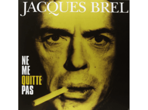Jacques Brel Ne Me Quitte Pas